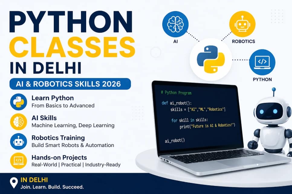 Python Classes in Delhi AI & Robotics Skills 2026